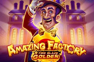 Playtech : Fire Blaze Golden: Amazing Factory - ADUGAMING