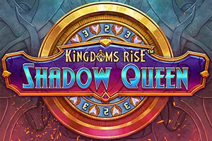 Playtech : Kingdoms Rise: Shadow Queen™ - ADUGAMING