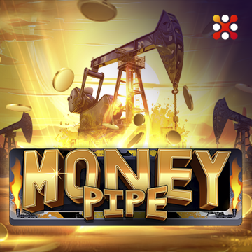 Money Pipe - ADUGAMING