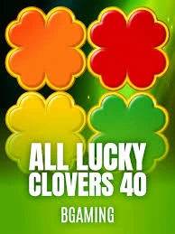 Bgaming : All Lucky Clover 40 - ADUGAMING