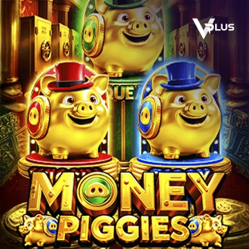 Vplus : Money Piggies - ADUGAMING
