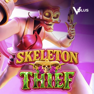 Vplus : Skeleton Thief - ADUGAMING