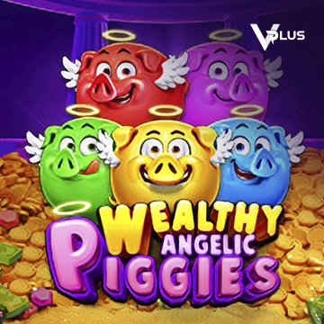 Vplus : Piggies Wealthy Angelic - ADUGAMING