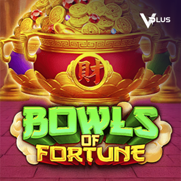 Vplus : Bowls of Fortune - ADUGAMING