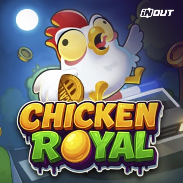 Inout : Chicken Royal - ADUGAMING