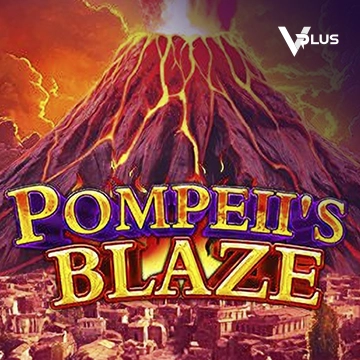 Vplus : Pompeil Blaze - ADUGAMING