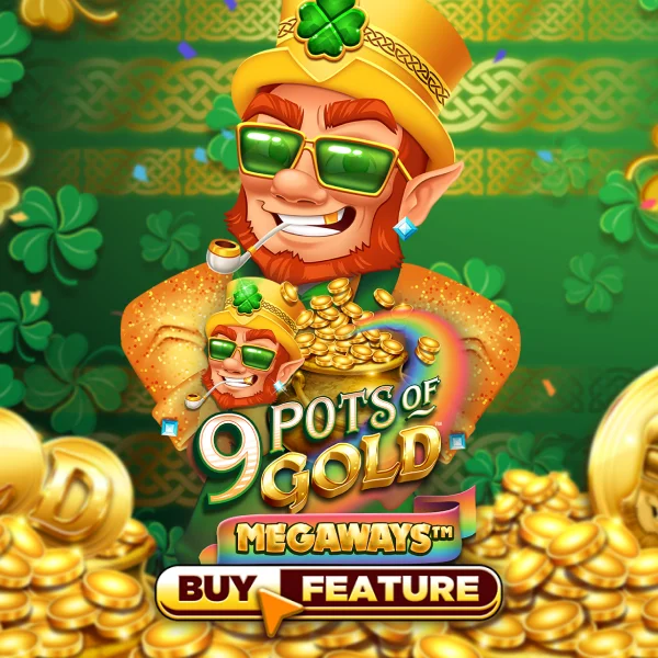 Microgaming : 9 Pots of Gold Megaways - ADUGAMING