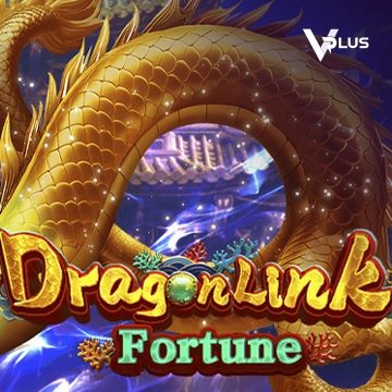 Vplus : Dragon Link Fortune - ADUGAMING