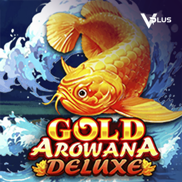 Vplus : Gold Arowana Deluxe - ADUGAMING