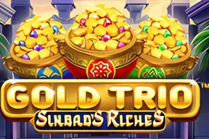 Playtech : Gold Trio: Sinbads Riches - ADUGAMING
