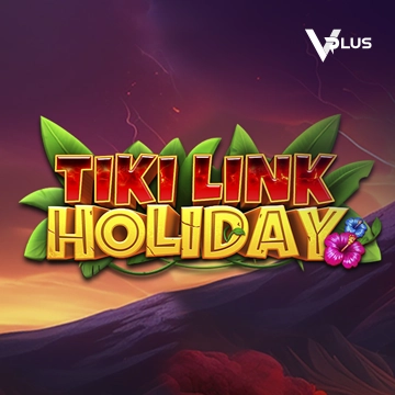 Vplus : Tiki Link Holiday - ADUGAMING